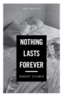 Image for Nothing lasts forever