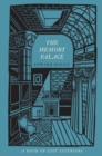 Image for The Memory Palace: A Book of Lost Interiors
