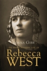 Image for The Extraordinary Life of Rebecca West