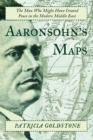 Image for Aaronsohn&#39;s Maps