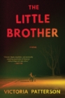 Image for The little brother  : a novel