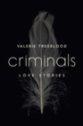 Image for Criminals: Love Stories