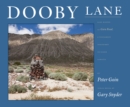 Image for Dooby Lane: Also Known As Guru Road, a Testament Inscribed in Stone Tablets By Dewayne Williams.