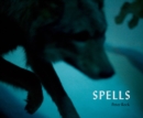 Image for Spells: A Novel Within Photographs