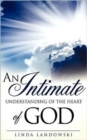 Image for An Intimate Understanding of the Heart of God