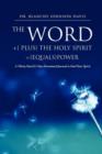 Image for The Word +{ plus} The Holy Spirit ={equals}POWER