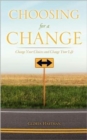 Image for Choosing for a Change