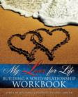 Image for My Lover for Life &#39; Building A Solid Relationship Workbook
