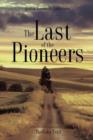 Image for The Last of the Pioneers