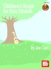 Image for Children&#39;s Songs for Solo Ukulele