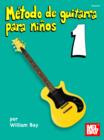 Image for Metodo De Guitarra Para Ninos Volumen Uno