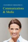 Image for Contemporary Biographies in Communications &amp; Media