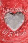 Image for Hardening of a Heart