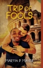 Image for Trip of Fools