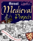 Image for Great Medieval Projects You Can Build Yourself