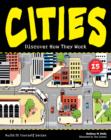 Image for CITIES : Discover How They Work with 25 Projects