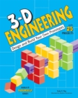 Image for 3-D Engineering : Design and Build Practical Prototypes