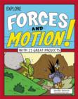 Image for Explore forces and motion!  : with 25 great projects