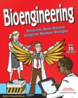 Image for Bioengineering : Discover How Nature Inspires Human Designs