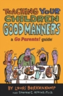 Image for Teaching Your Children Good Manners