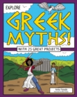 Image for Explore Greek Myths! : With 25 Great Projects