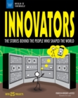 Image for Innovators: The Stories Behind the People Who Shaped the World With 25 Projects