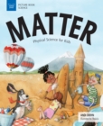 Image for Matter: physical science for kids