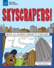Image for Skyscrapers!: With 25 Science Projects for Kids