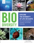 Image for Biodiversity: Explore the Diversity of Life on Earth with Environmental Science Activities for Kids