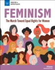 Image for Feminism: The March Toward Equal Rights for Women