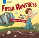 Image for Fossil Huntress: Mary Leakey, Paleontologist
