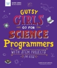 Image for GUTSY GIRLS GO FOR SCIENCE PROGRAMMERS