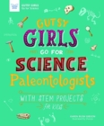 Image for GUTSY GIRLS GO FOR SCIENCE PALEONTOLOGIS