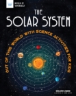 Image for Solar System: Out of This World With Science Activities for Kids
