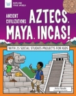 Image for ANCIENT CIVILIZATIONS AZTECS MAYA INCAS