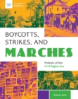 Image for Boycotts, Strikes, and Marches: Protests of the Civil Rights Era