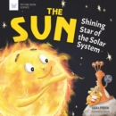 Image for Sun: Shining Star of the Solar System