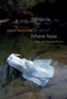 Image for Where now: : new and selected poems