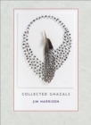 Image for Jim Harrison: Collected Ghazals