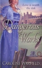 Image for Dangerous Works