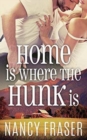Image for Home Is Where the Hunk Is
