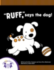 Image for Ruff Says the Dog!