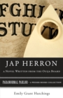 Image for Jap Herron, A Novel Written from the Ouija Board: Paranormal Parlor, A Weiser Books Collection