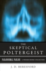 Image for Skeptical Poltergeist: Paranormal Parlor, A Weiser Books Collection