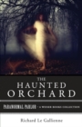 Image for Haunted Orchard: Paranormal Parlor, A Weiser Books Collection