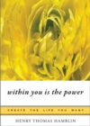 Image for Within You Is The Power