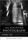 Image for Haunted Photograph: Paranormal Parlor, A Weiser Books Collection