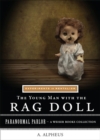Image for Young Man with the Rag Doll: Experiments in Mentalism: Paranormal Parlor, A Weiser Books Collection