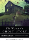 Image for Woman&#39;s Ghost: Paranormal Parlor, A Weiser Books Collection