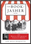 Image for Book Of Jasher: Part Three: Magical Antiquarian, A Weiser Books Collection